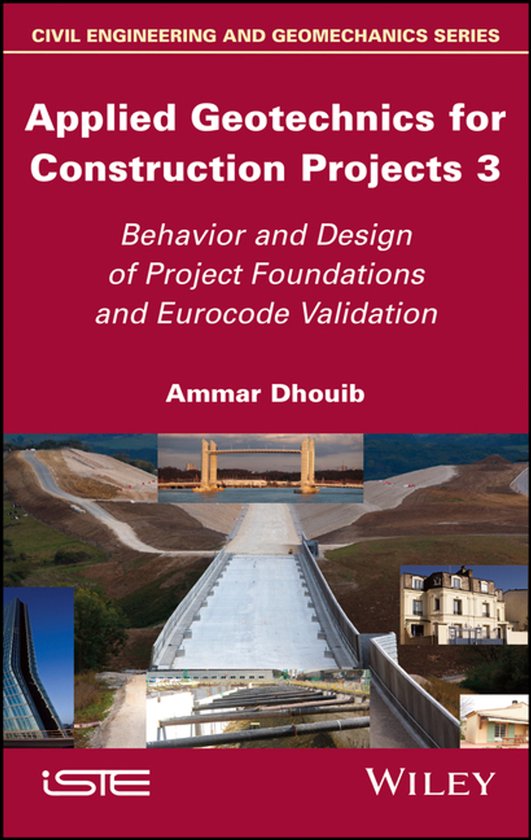 Applied Geotechnics for Construction Projects, Volume 3 - cover