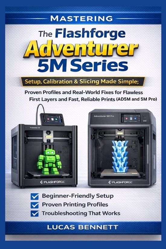 Mastering The Flashforge Adventurer 5M Series - cover