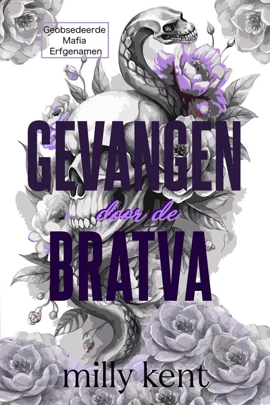 Geobsedeerde Mafia Erfgenamen-serie 2 - Gevangen door de Bratva