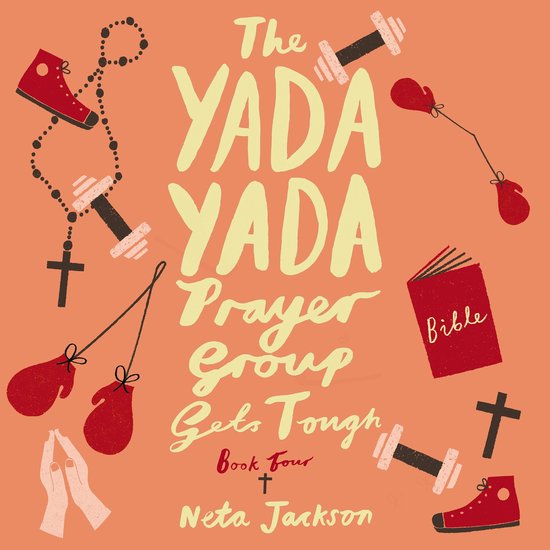 The Yada Yada Prayer Group Gets Tough - cover