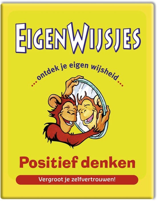 EigenWijsjes - positief denken - vergroot je zelfvertrouwen