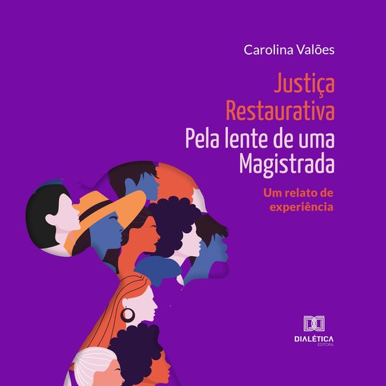 Justiça Restaurativa pela lente de uma Magistrada - cover