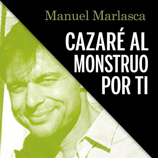 Cazaré al monstruo por ti - cover