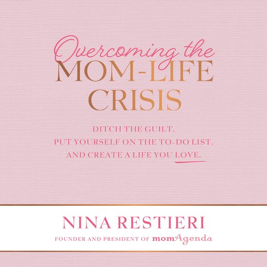 Overcoming the Mom-Life Crisis - cover