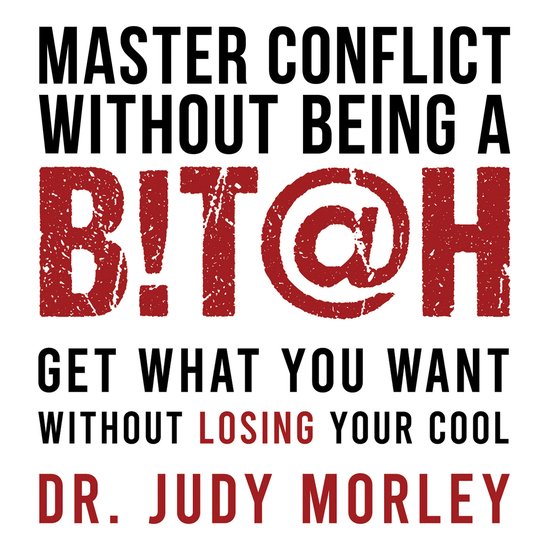 Master Conflict Without Being a Bitch - cover