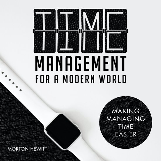 Time Management For A Modern World - cover