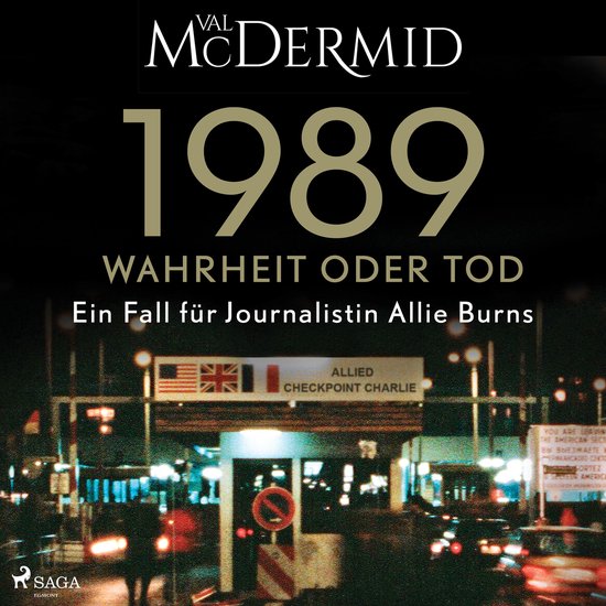 1989 – Wahrheit oder Tod (Ein Fall für Journalistin Allie ... - cover