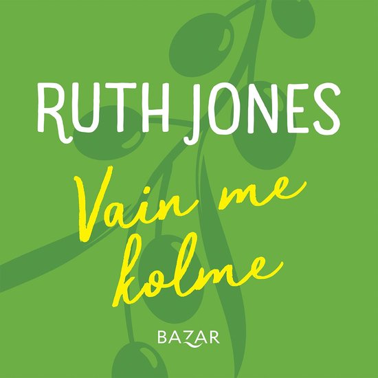 Vain me kolme - cover