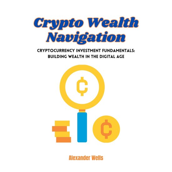 Crypto Wealth Navigation - cover