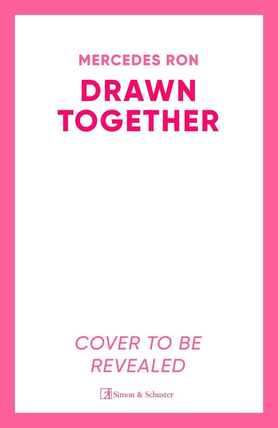 Livre "Drawn Together" par Mercedes Ron. "Couverture à révéler". Simon & Schuster