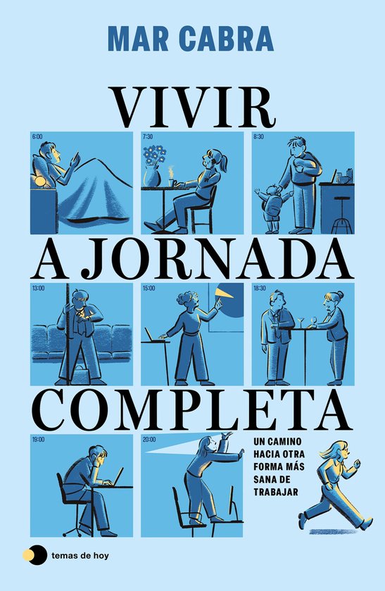 Vivir hoy - Vivir a jornada completa - cover