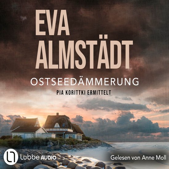 Ostseedämmerung - Pia Korittkis zwanzigster Fall - Kommissa ... - cover