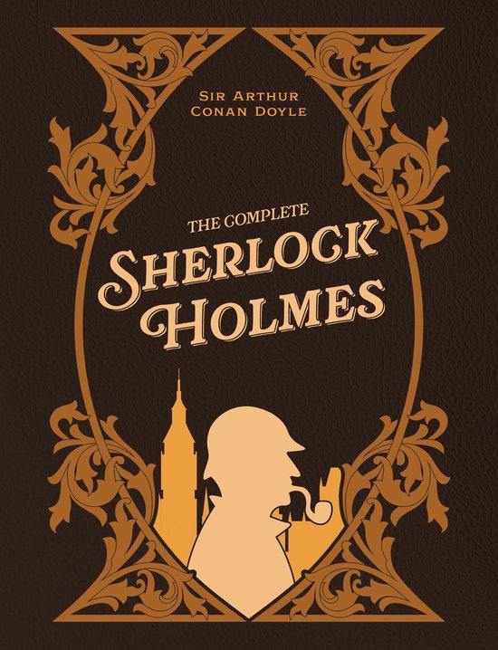 Chartwell Deluxe Editions-The Complete Sherlock Holmes