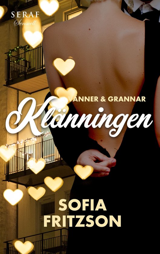 Seraf sensuell 2 - Vänner och grannar: Klänningen
