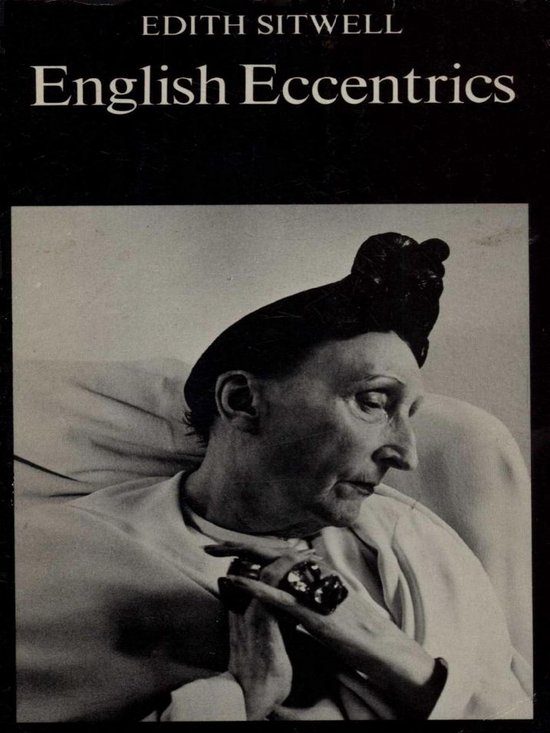 English Eccentrics: a Gallery of Weird and Wonderful Men and ... - cover