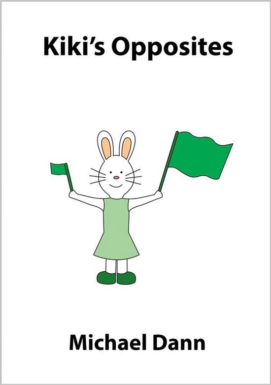 Learn With Kiki Rabbit 4 - Kiki's Opposites - cover