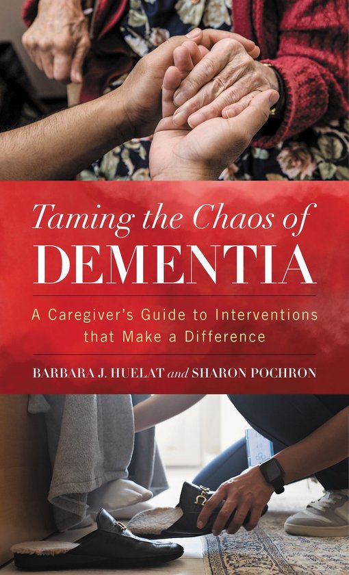 Taming the Chaos of Dementia - cover
