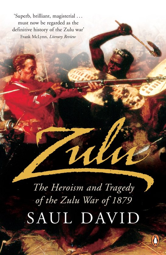 Zulu Heroism & Tragedy Zulu War Of 1879 - cover
