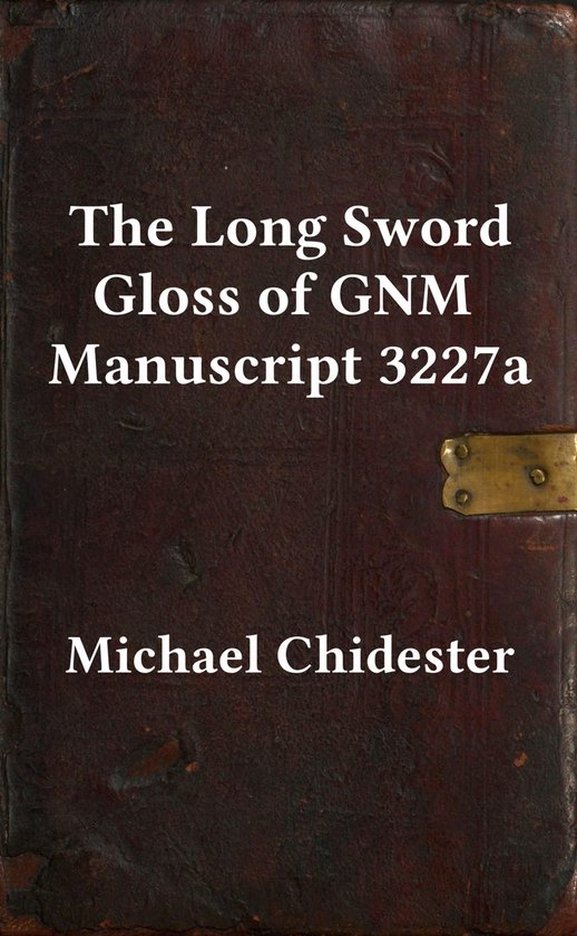 The Long Sword Gloss of GNM Manuscript 3227a - cover