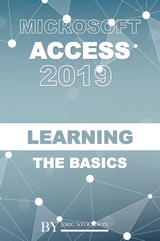 Microsoft Access 2019: Learning the Basics - cover