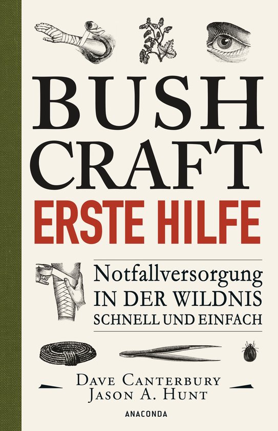 Dave Canterburys Bushcraft 4 - Bushcraft - Erste Hilfe - Not ... - cover