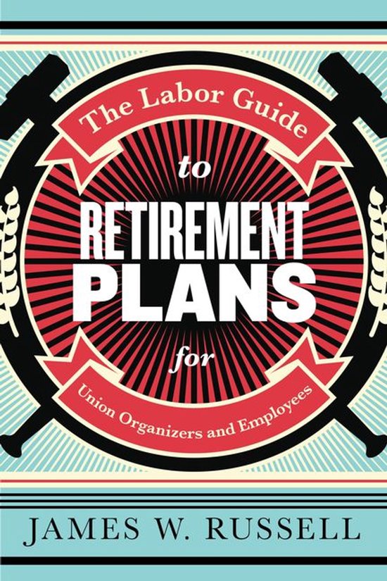 The Labor Guide to Retirement Plans - cover