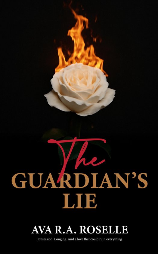 Forbidden Hearts Series 1 - The Guardian’s Lie