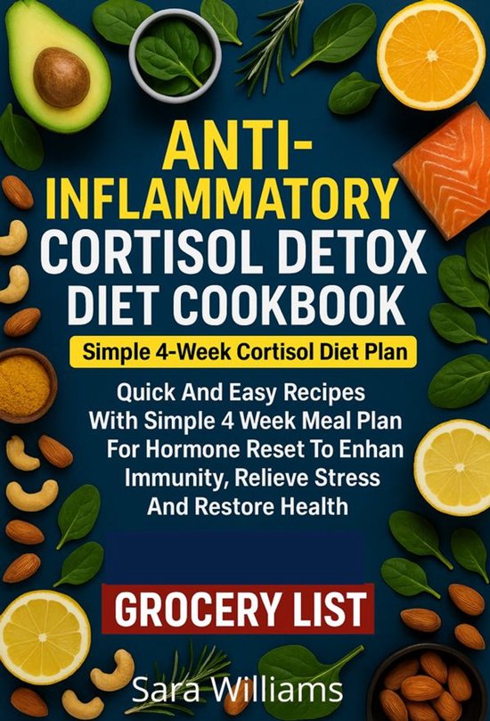 Anti-Inflammatory Cortisol Detox Diet Cookbook - cover