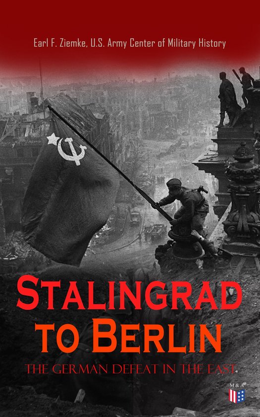 Stalingrad to Berlin: The German Defeat in the East - cover