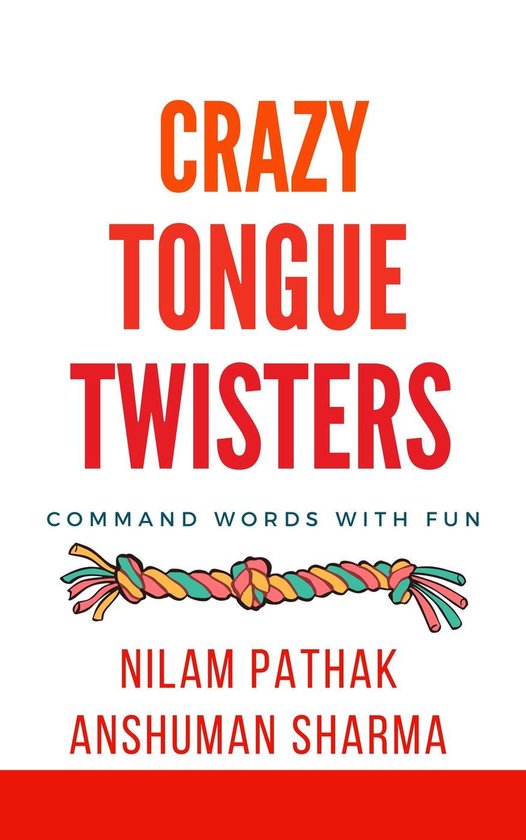 Crazy Tongue Twisters- Command Words with Fun - cover