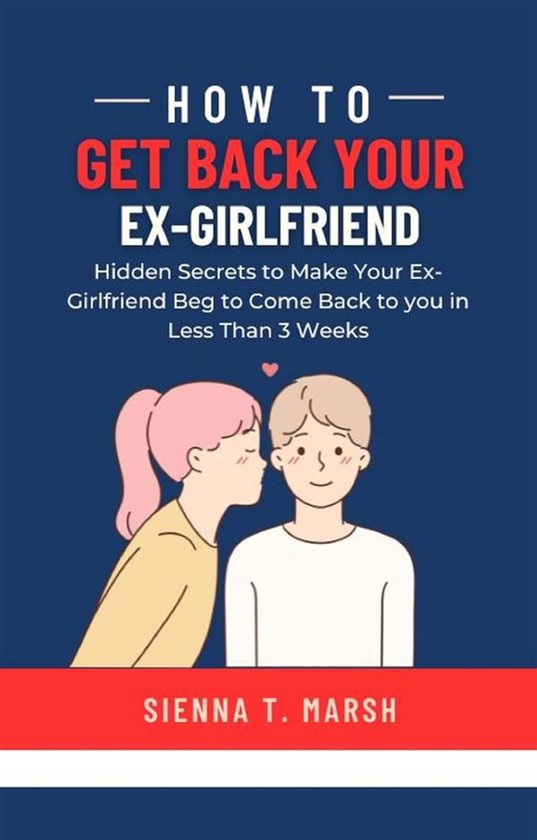 How to Get Back Your Ex-Girlfriend - cover