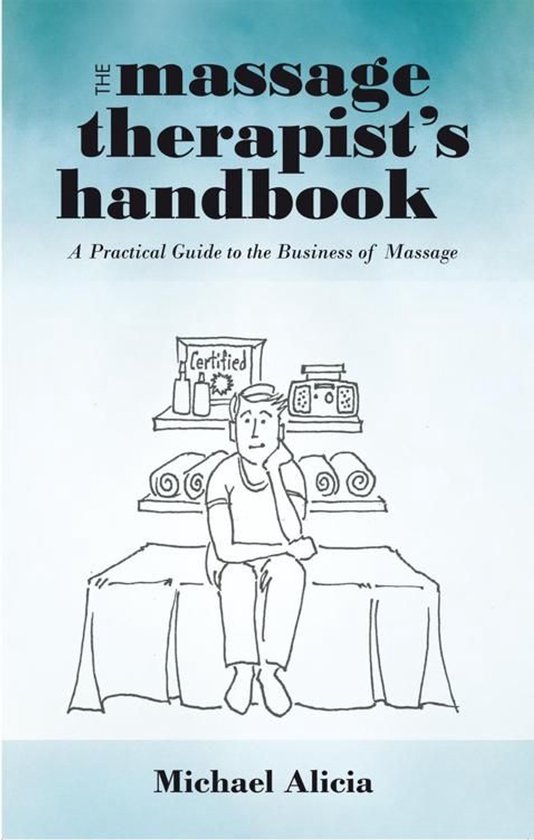 The Massage Therapist's Handbook - cover
