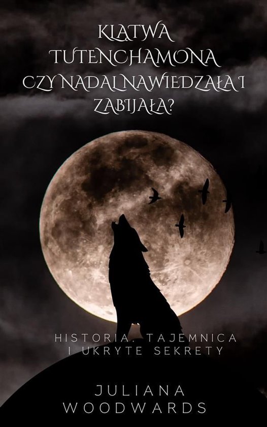 Klątwa Tutenchamona: czy nadal nawiedzała i zabijała? His ... - cover