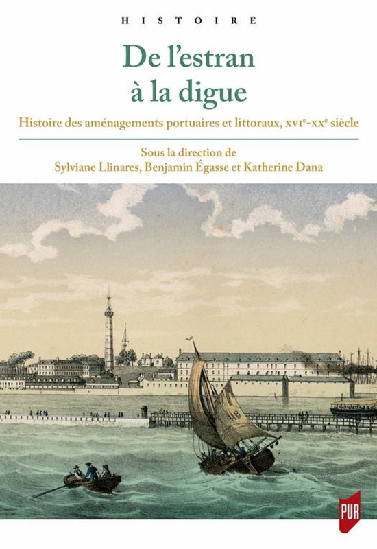 Histoire - De l’estran à la digue