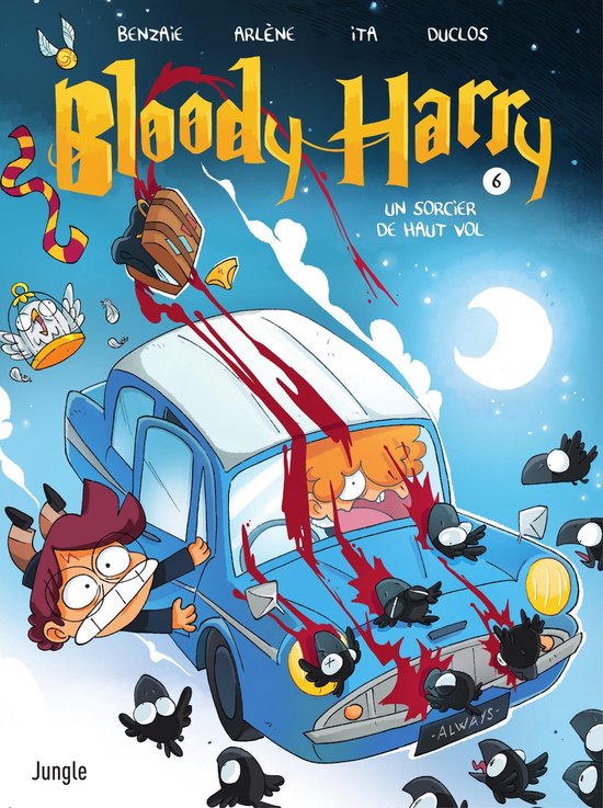 Bloody Harry 6 - Bloody Harry - Tome 6 - Bloody Harry