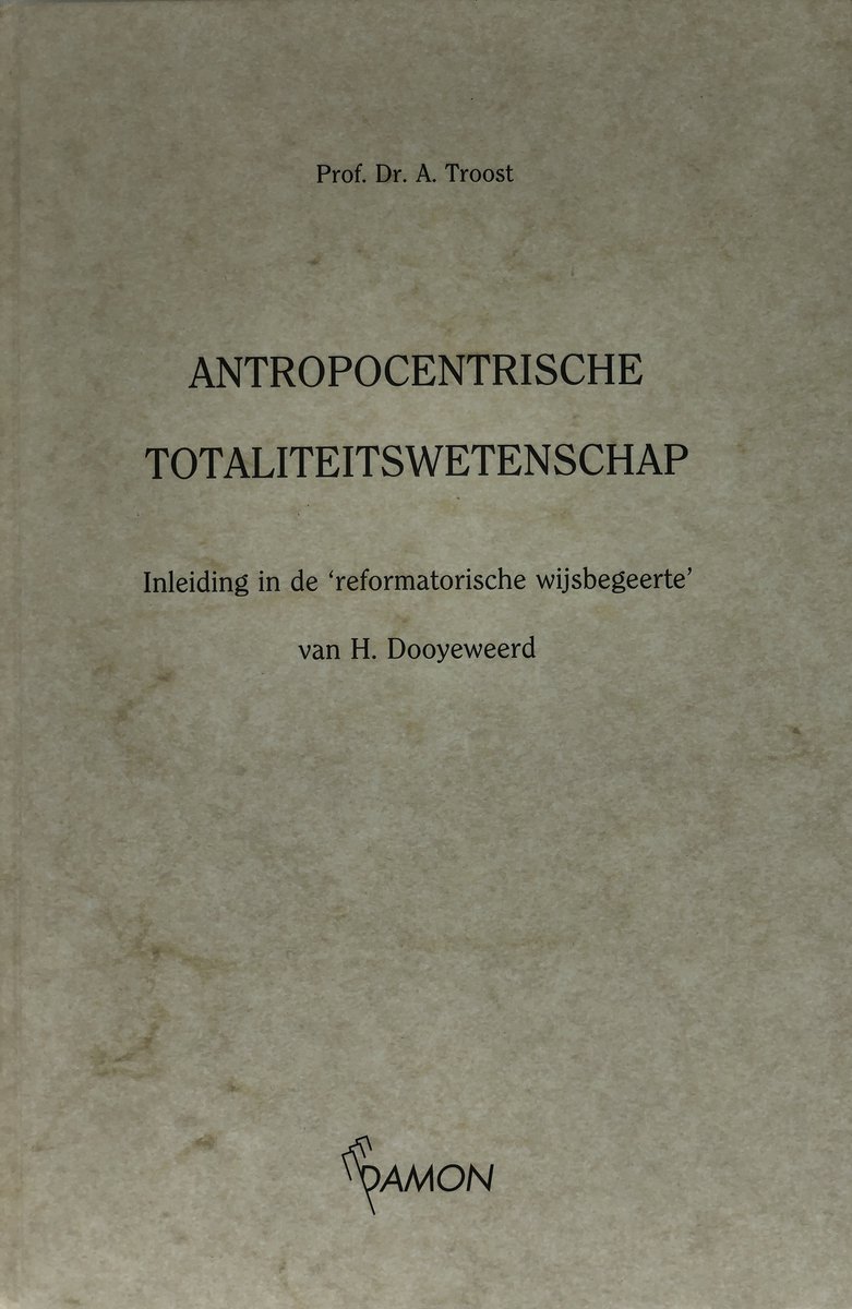 Omslag van Antropocentrische Totaliteitswetenschap