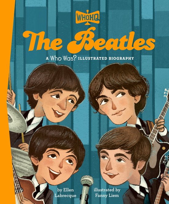 Boekcover met illustratie van The Beatles, met vier jongens met bruin haar en witte overhemden. Tekst: The Beatles, A Who Was? ILLUSTRATED BIOGRAPHY.