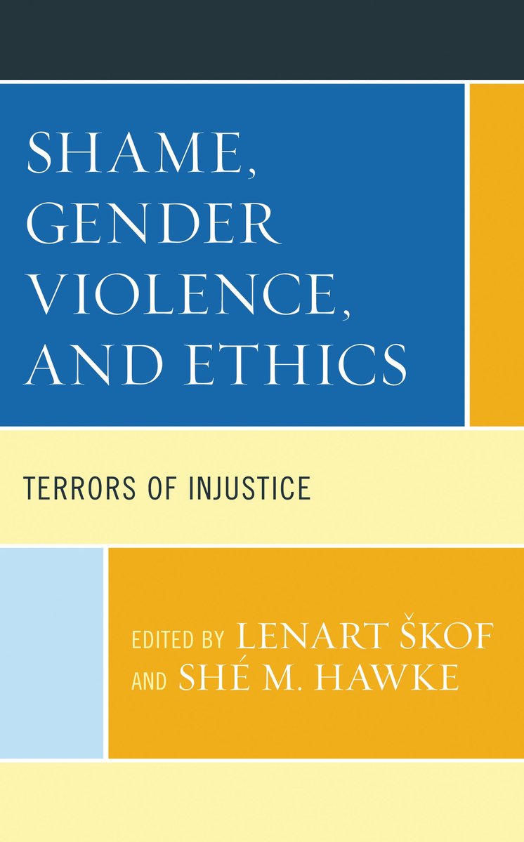 Feminist Strategies: Flexible Theories And Resilient Practices- Shame, Gender Violence, And Ethics van