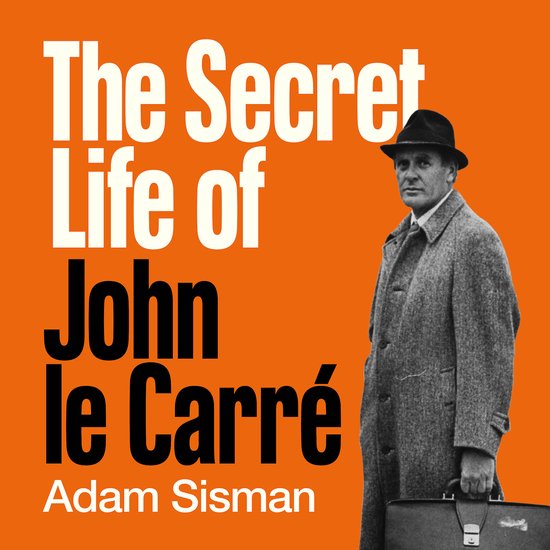 The Secret Life of John le Carré - cover