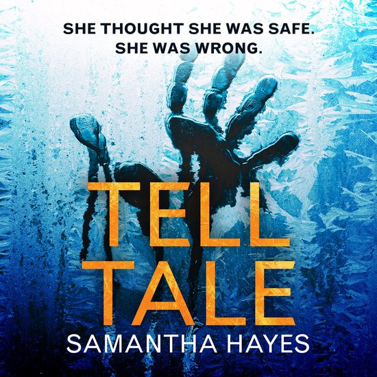 Tell-Tale: A heartstopping psychological thriller with a jaw ... - cover