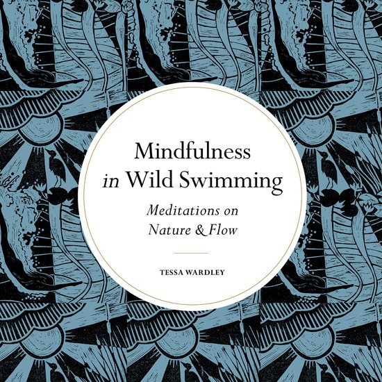 Mindfulness in...- Mindfulness in Wild Swimming - cover