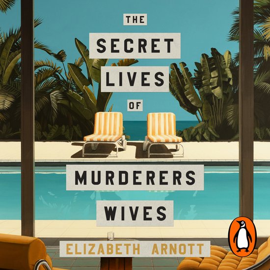 The Secret Lives of Murderers' Wives - cover
