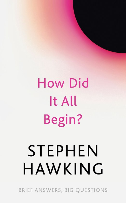 Brief Answers, Big Questions - How Did It All Begin? - cover