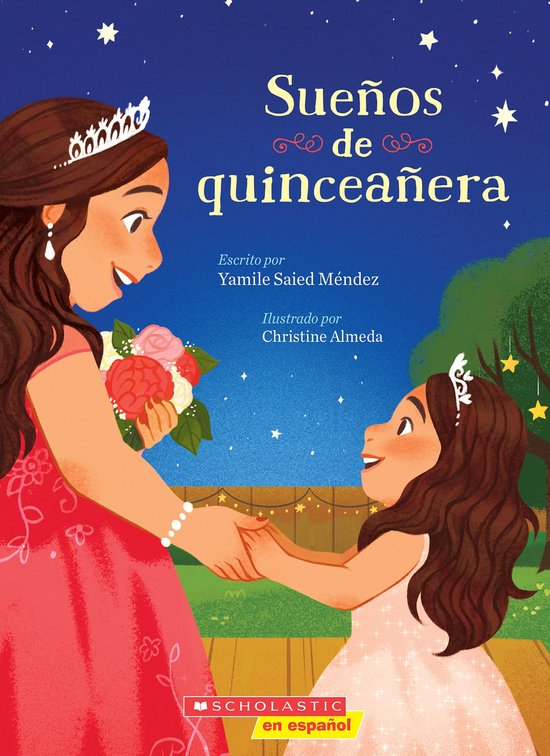 Sueños de quineañera (Dreaming of a Quinceañera) Edition)