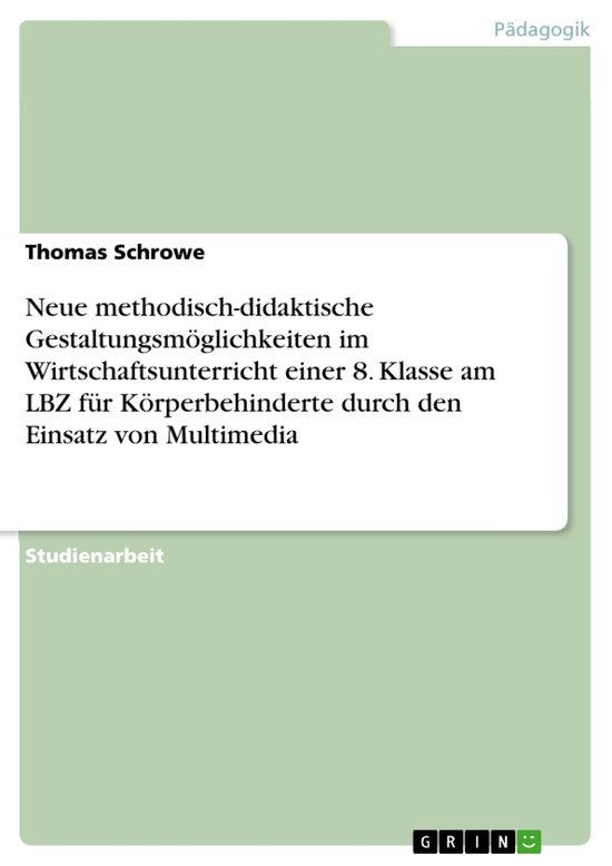 Neue methodisch-didaktische Gestaltungsmöglichkeiten im Wir ... - cover