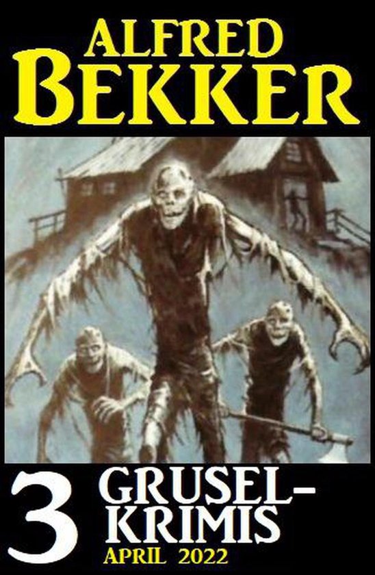 3 Gruselkrimis April 2022 - cover