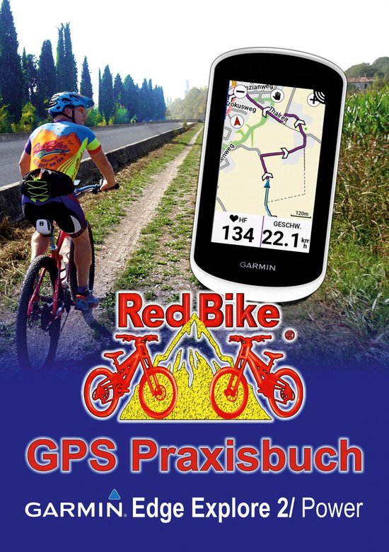 GPS Praxisbuch-Reihe von Red Bike 29 - GPS Praxisbuch Garmin ... - cover