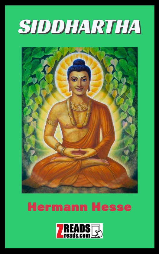 Cover van het boek Siddhartha, met een afbeelding van Boeddha in oranje gewaad, zittend in meditatie onder een boom met groene bladeren. De tekst "SIDDHARTHA" en "Hermann Hesse" staat in witte letters.