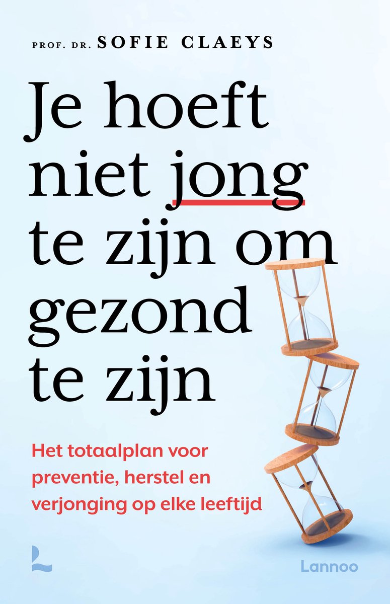 Omslag van Je hoeft niet jong te zijn om gezond te zijn