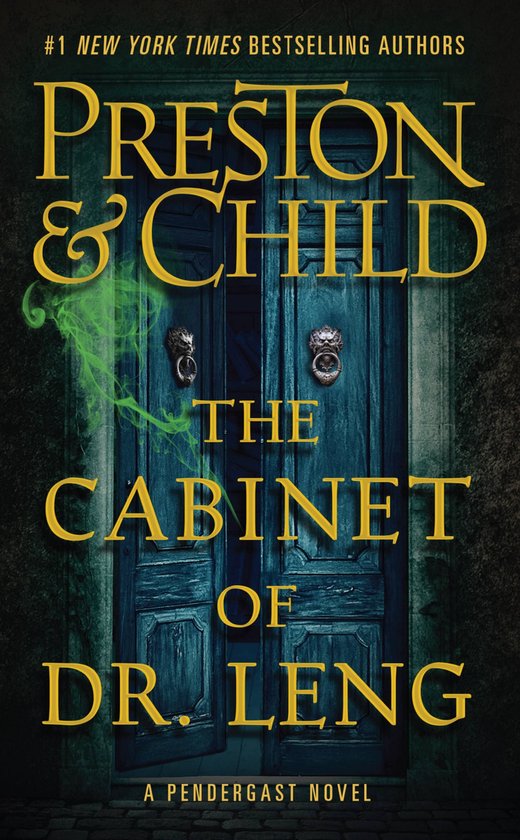 Agent Pendergast Series 21 - The Cabinet of Dr. Leng - cover